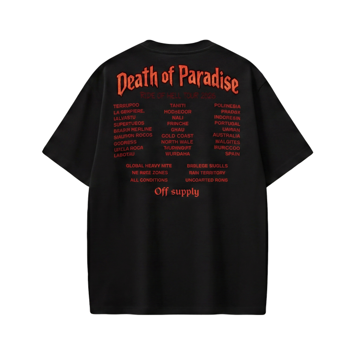 Off Supply Death Of Paradise Tour Limited Edition T-shirt